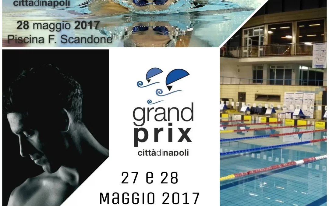 GP CITTÀ DI NAPOLI – 27 E 28 MAGGIO 2017